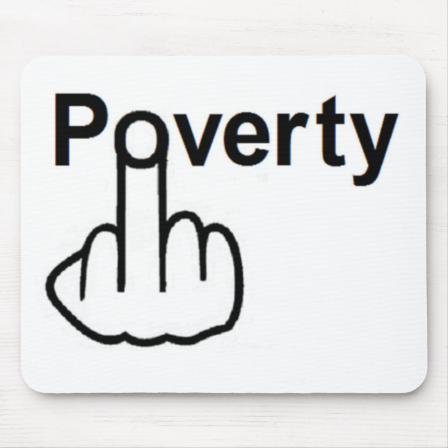 Mousepad Poverty (Vorne)