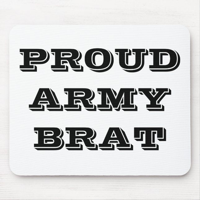 Mousepad Proud Army Brat (Vorne)