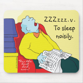 Mousepad "Toon/Vater-to-Sleep Noisily"