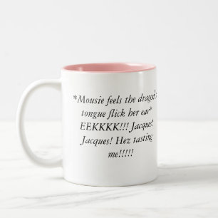 mousie und Jacques, *Mousie glaubt des Drachen… Zweifarbige Tasse