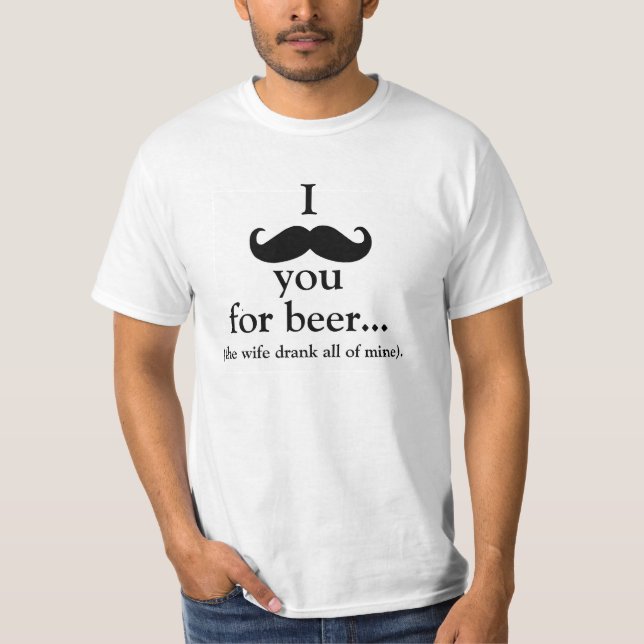 Moustache vous pour le T-shirt de bière (Devant)