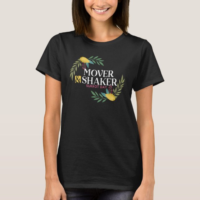 Mover and Shaker Sukkot Day Lulav Palm Tree Israel T-Shirt (Vorderseite)