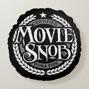 Movie Snob - lustiger Filmliebhaber Rundes Kissen