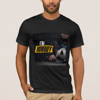 Movie-Zitat I'm Nobody Grafik T-Shirt