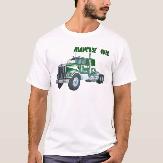 Movin' auf Kenworth T-Shirt (Vorderseite)