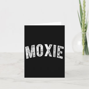 Moxie Karte