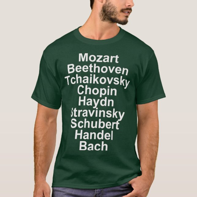 Mozart Beethoven Chopin Bach Klassische Musik T-Shirt (Vorderseite)