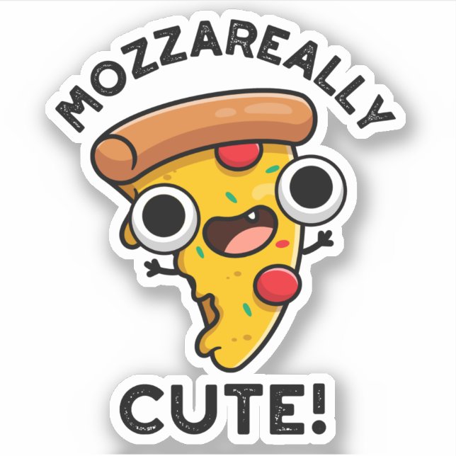 Mozza wirklich Niedlich Pizza Pun Aufkleber (Vorderseite)