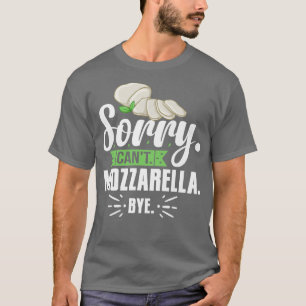 Mozzarella Käse Rezepte Buffalo Italienisch Frisch T-Shirt