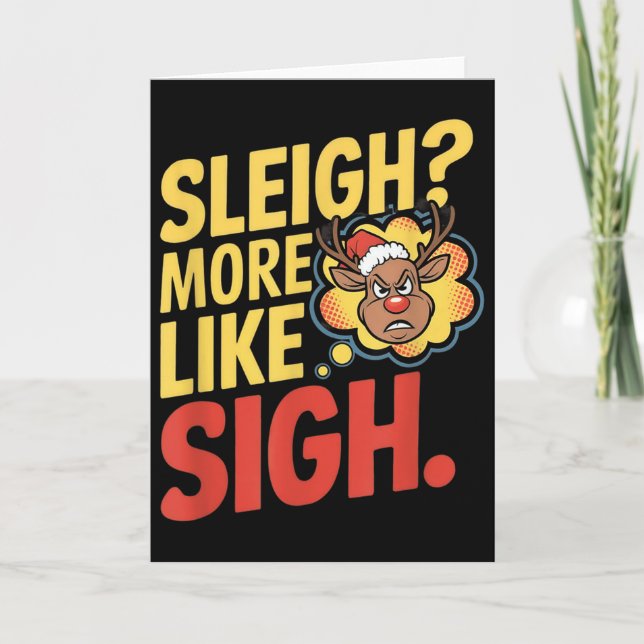 Mpy Rentier-Schlitten Eher Seufzen Sarkastischer C Karte (Vorderseite)