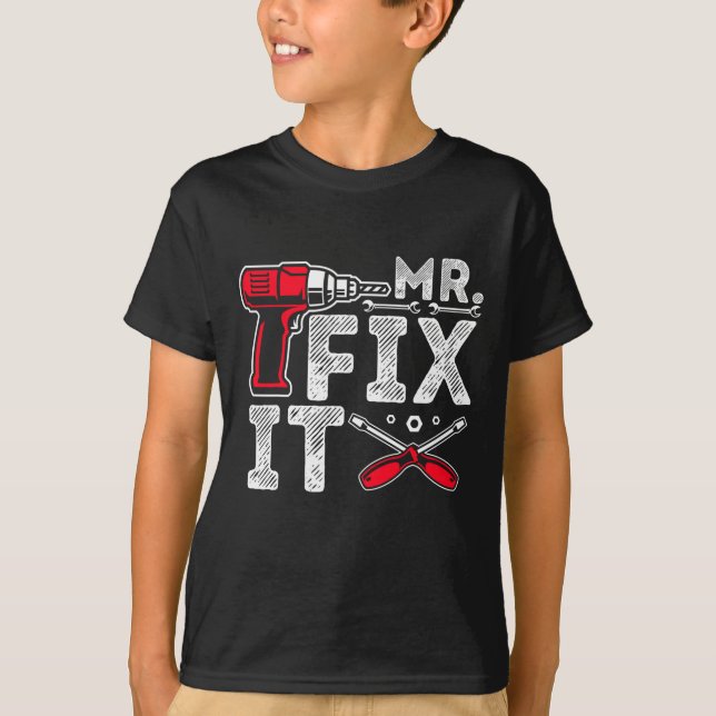 Mr Break It Mr. Fix It Funny Vater & Son Matching  T-Shirt (Vorderseite)