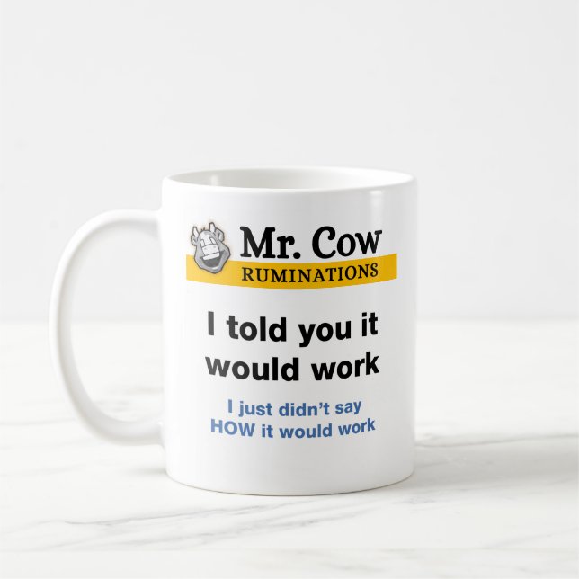 Mr. Cow Tasse Ich sagte dir, dass es funktionieren (Links)