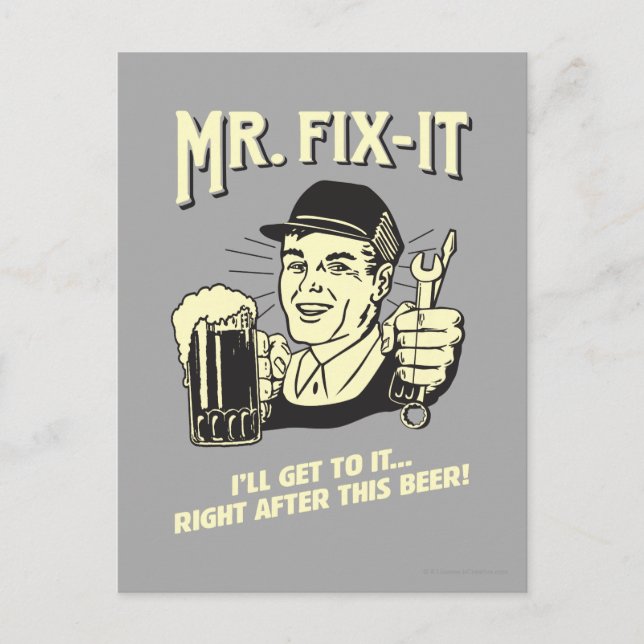 Mr. Fixit: Nach diesem Bier Postkarte (Vorderseite)