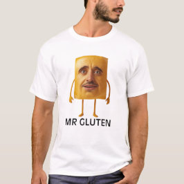 Mr Gluten Bread Joke t shirt