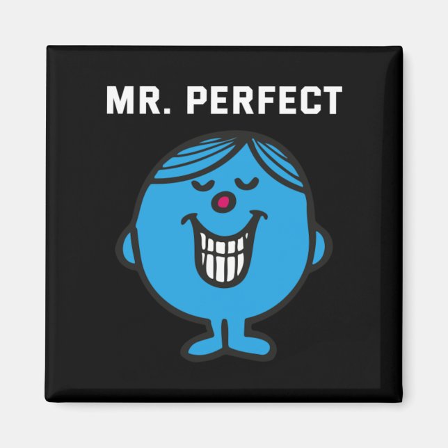 Mr Perfect Magnet (Vorne)