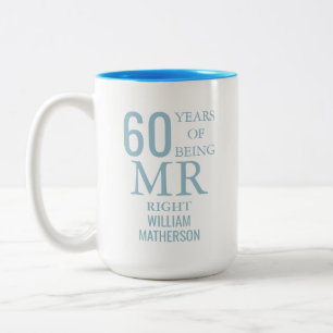 Mr Right Fun 60 th Wedding Anniversary Zweifarbige Tasse