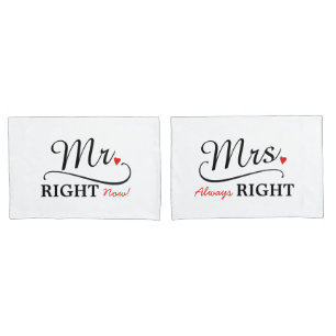Mr Right Now & Mrs. Always right Niedlich Newlywed Kissenbezug