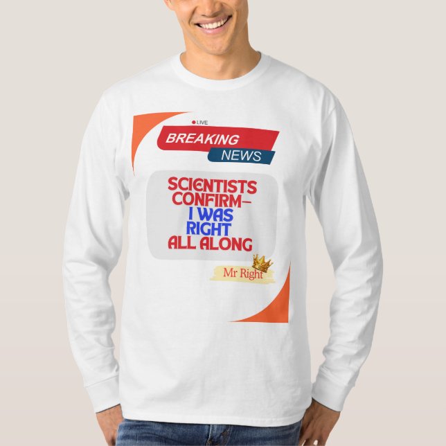 Mr. Right T-Shirt (Vorderseite)