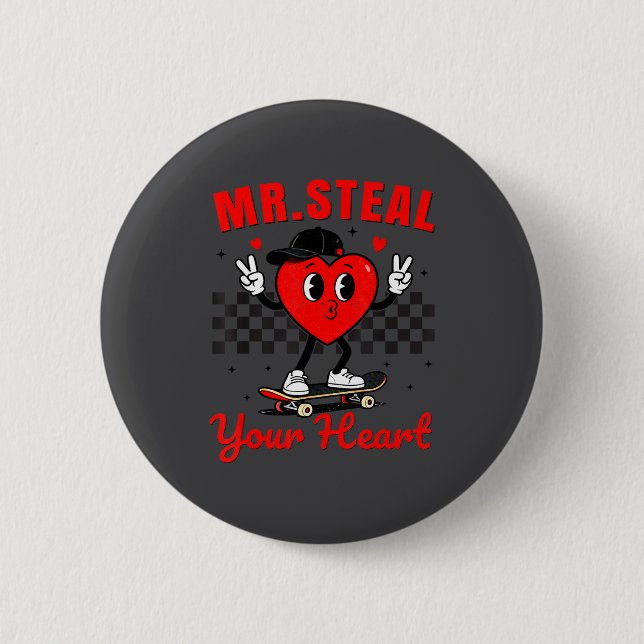 Mr Steal Your Heart For Boys Toddlers Valentine's  Button (Vorderseite)