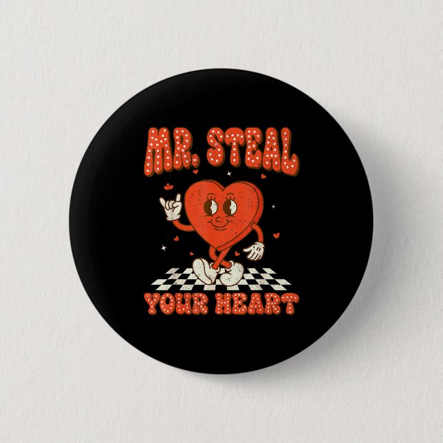 Mr Steal Your Heart For Boys Toddlers Valentine's  Button (Vorderseite)
