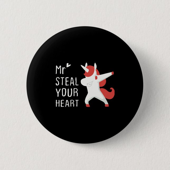 Mr Steal Your Heart Valentines Day V Day Boys Unic Button (Vorderseite)