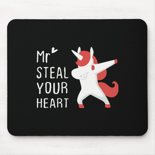 Mr Steal Your Heart Valentines Day V Day Boys Unic Mousepad (Vorne)