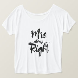 Mrs Always Right Just just Married Spaß T-Shirt