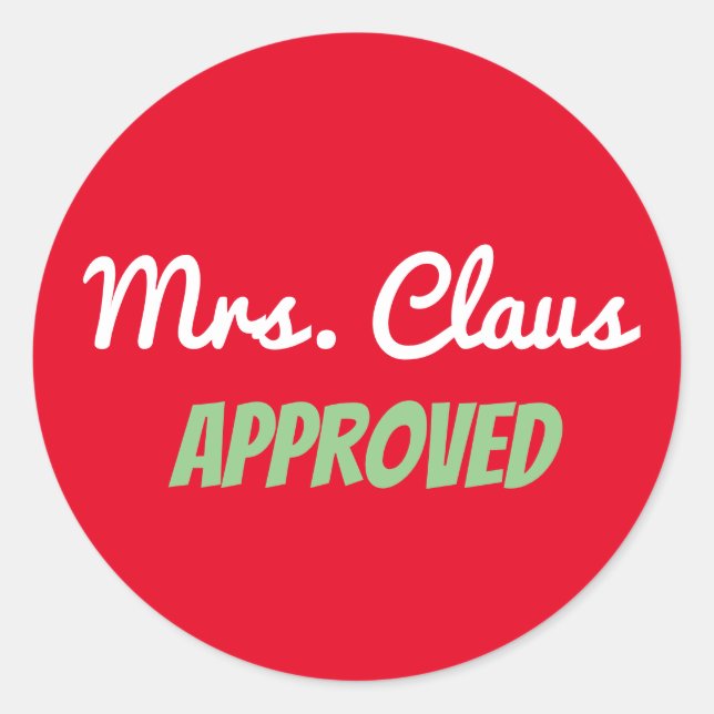 "Mrs Claus Approved" 3-Zoll-Aufkleber Runder Aufkleber (Vorderseite)