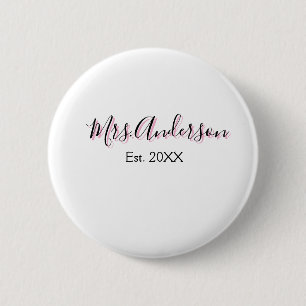 Mrs. Familienname Vorname schwarz pink est Jahr mo Button