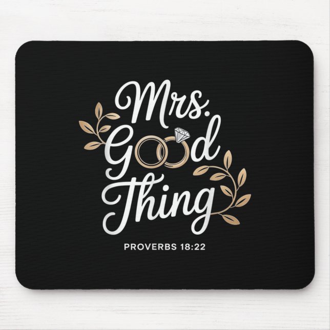 Mrs Good Thing Christian Proverbs Christian Couple Mousepad (Vorne)