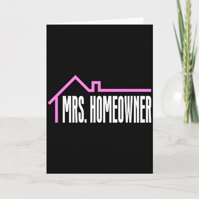 Mrs. Homeowner First Time Homeowner Housewarming  Karte (Vorderseite)