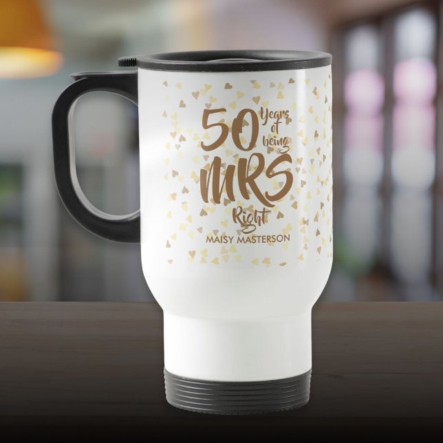 Mrs Right Fun 50. Goldener Hochzeitstag Reisebecher (Mrs Right Fun 50th Golden Wedding Anniversary Travel Mug)