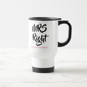 Mrs. Right ihren Namen Spaß Reisebecher