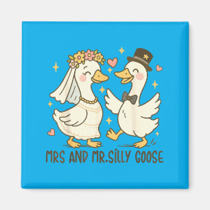 Mrs. und Mr. Silly Goose Hochzeitsfeier Lustig 3 Magnet