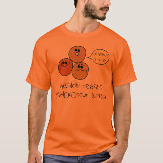 MRSA T-Stück T-Shirt