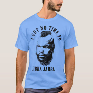 MrT Jibba Jabba lustiger Junge T-Shirt