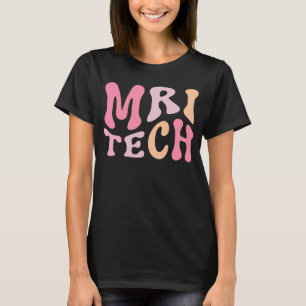MRT Technologe Radiologiologin X Ray Tec T-Shirt