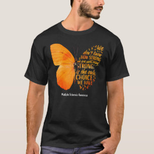 MS Butterfly Orange Ribbon Multiple Sklerose Awar T-Shirt