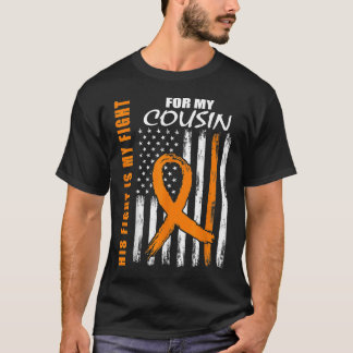 MS Family Fight Cousin Multiple Sklerose American T-Shirt