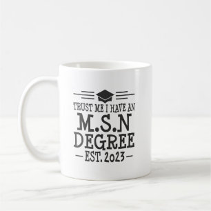 MSN Abschluss 2023 Master Science in Nursing Kaffeetasse