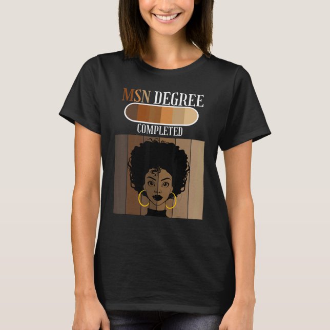 MSN Nurse Degree Alumni Graduate Black Afro T-Shirt (Vorderseite)