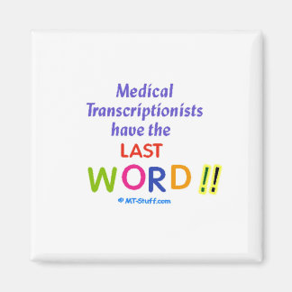 MT haben das letzte Wort Magnet