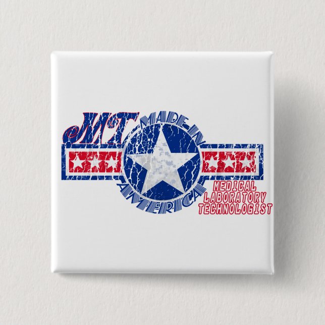 MT IN DEN USA PATRIOTIC MEDICAL TECHNOLOGIST BUTTON (Vorderseite)