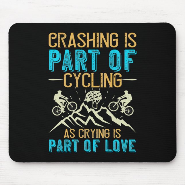 MTB - Abstürzen gehört zum Radfahren Mousepad (Vorne)
