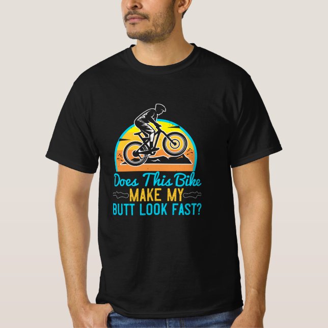 MTB - Dieses Bike macht meinen Hintern schnell aus T-Shirt (Vorderseite)