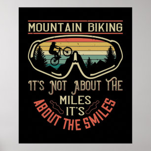 MTB - Es geht nicht um die Meilen, sondern um das  Poster