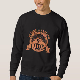 MTB - Solange ich atme, greift ich an Sweatshirt