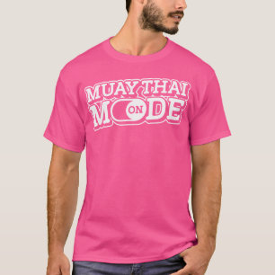 Muay Thai Modus on Boxing Sport Mixed Martial Arts T-Shirt