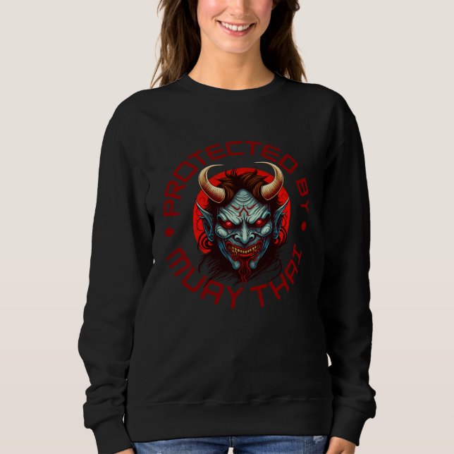 Muay Thai Oni Warrior  Train Like a Beast Sweatshirt (Vorderseite)