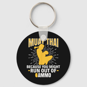 Muay Thai, weil Ammo Thai B vielleicht ausgeht Schlüsselanhänger